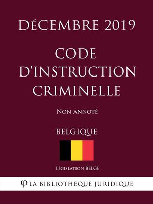 cover image of Code d'instruction criminelle (Belgique) (Décembre 2019) Non annoté
